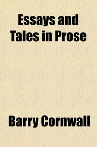 Cover of Essays and Tales in Prose (Volume 2)