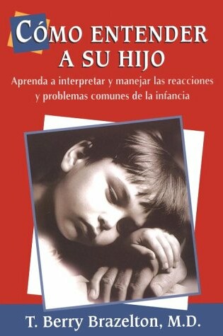 Cover of Como Entender a Su Hijo