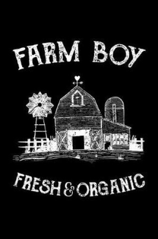 Cover of Farm Boy - Fresh and Organic