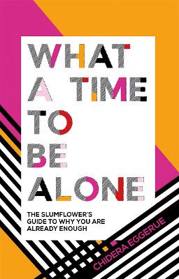 Book cover for What a Time to be Alone