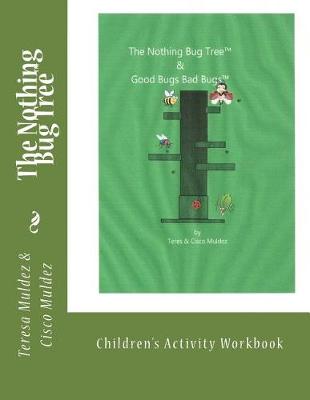 Cover of The Nothing Bug Tree Activity Workbook