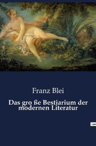 Cover of Das gro ße Bestiarium der modernen Literatur