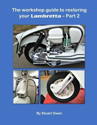 Book cover for The Workshop Guide to Restoring Your Lambretta - Part 2