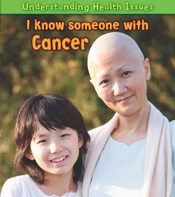 Book cover for I Know Someone with Cancer