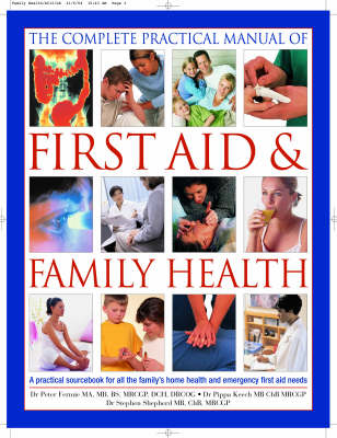 Cover of The Complete Practical Manual of First Aid and Family Health