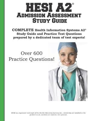 Book cover for HESI A2 Admission Assessment Study Guide