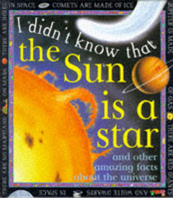 Cover of I Didn't Know That the Sun is a Star