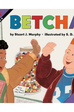 Cover of Betcha!