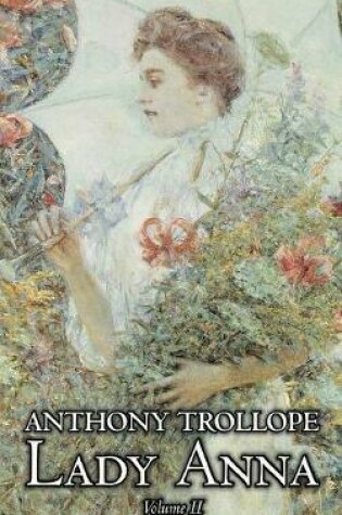 Cover of Lady Anna, Vol. II of II by Anthony Trollope, Fiction, Literary