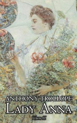 Book cover for Lady Anna, Vol. II of II by Anthony Trollope, Fiction, Literary