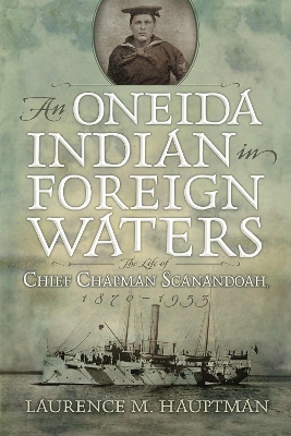 Cover of An Oneida Indian in Foreign Waters