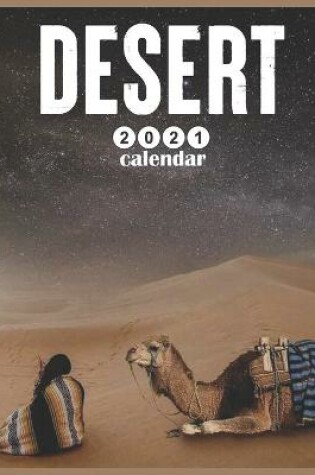 Cover of Desert 2021 Calendar