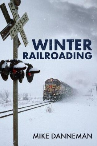 Cover of Winter Railroading