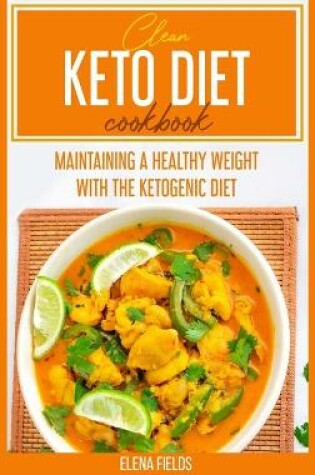 Cover of Clean Keto Diet Cookbook