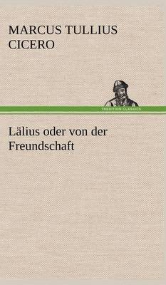 Book cover for Lalius Oder Von Der Freundschaft