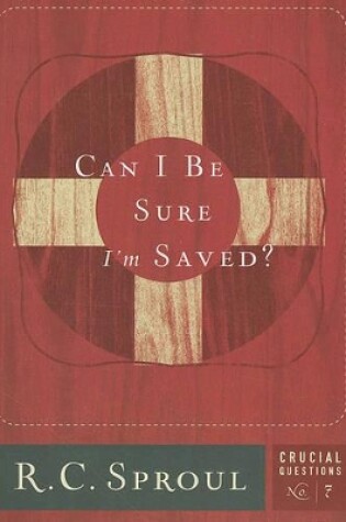 Cover of Can I Be Sure I'm Saved?
