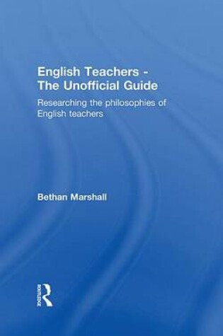 Cover of English Teachers - The Unofficial Guide