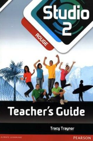 Cover of Studio 2 Rouge Teacher Guide New Edition