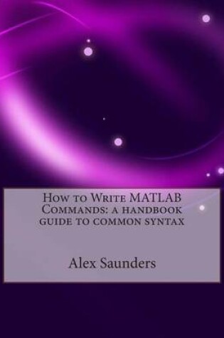 Cover of How to Write MATLAB Commands