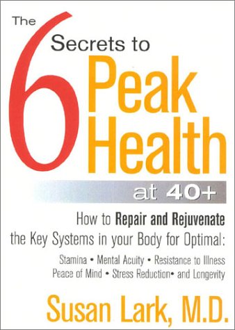 Book cover for The Six Secrets to Peak Health at 40+