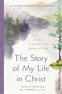 Cover of The Story of My Life in Christ