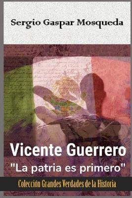 Book cover for Vicente Guerrero