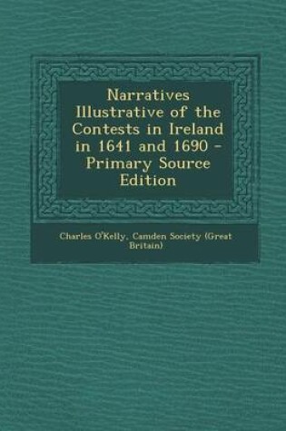 Cover of Narratives Illustrative of the Contests in Ireland in 1641 and 1690