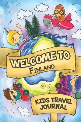Book cover for Welcome To Finland Kids Travel Journal