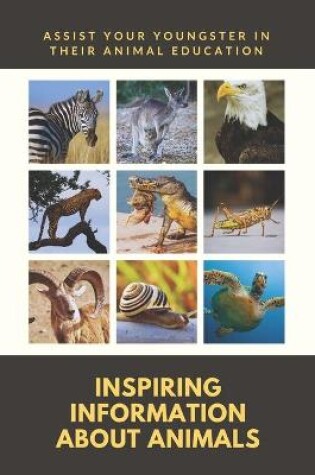 Cover of Inspiring Information About Animals