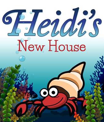 Book cover for Heidi's New House