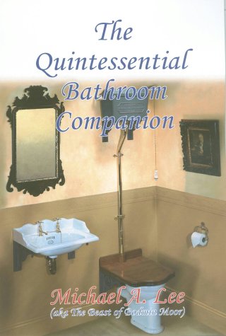 Book cover for The Quintessential Bathroom Companion