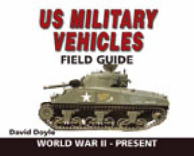 Book cover for US Military Vehicles Field Guide