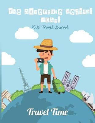 Book cover for Kids' Travel Journal, Travel Time