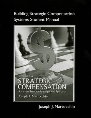 Book cover for Student Manual for Strategic Compensation