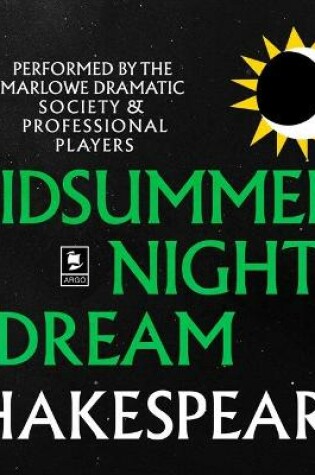 Cover of A Midsummer Night's Dream: Argo Classics