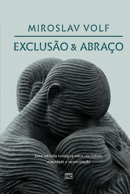 Book cover for Exclusao e abraco