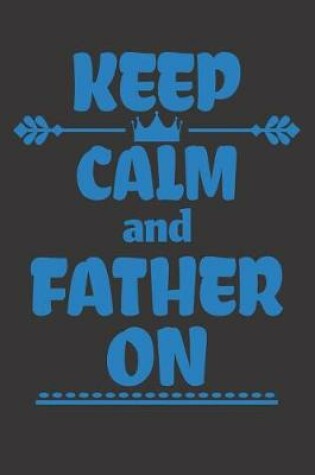 Cover of Keep Calm and Father On