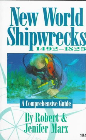 Book cover for New World Shipwrecks, 1492-1825