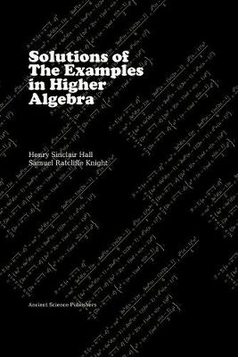 Book cover for Solutions of the Examples in Higher Algebra (LaTeX Edition)