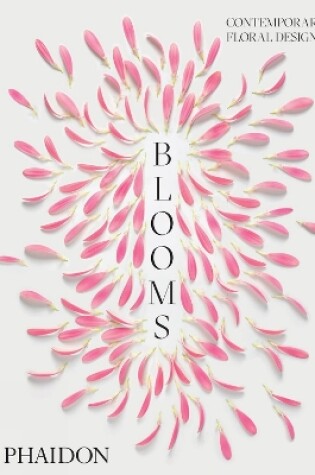 Cover of Blooms: Contemporary Floral Design