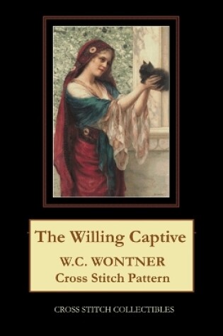 Cover of The Willing Captive