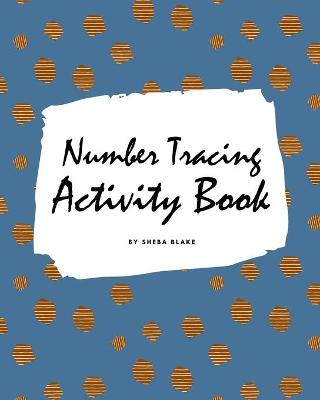 Book cover for Number Tracing Activity Book for Children (8x10 Coloring Book / Activity Book)