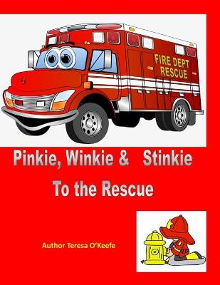 Cover of Pinkie Winkie Stinkie to the Rescue