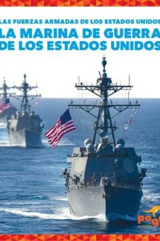Cover of La Marina de Guerra de Los Estados Unidos (U.S. Navy)