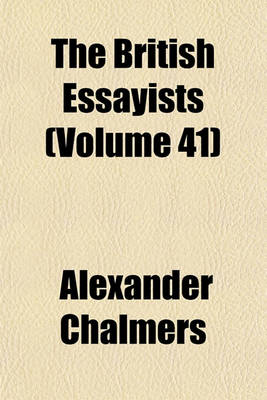 Book cover for The British Essayists (Volume 41)