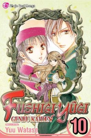 Cover of Fushigi Yûgi: Genbu Kaiden, Vol. 10