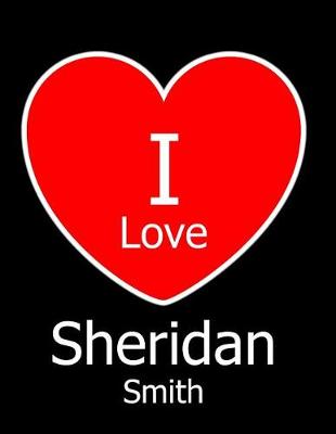 Book cover for I Love Sheridan Smith