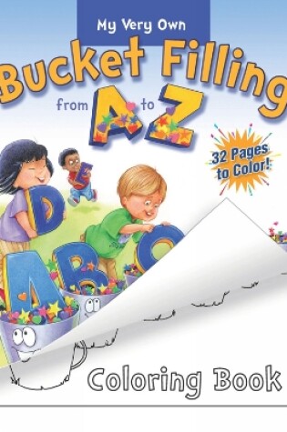 Cover of My Very Own Bucket Filling from A to Z Coloring Book