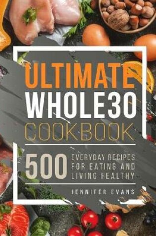 Cover of Ultimate Whole30 Cookbook