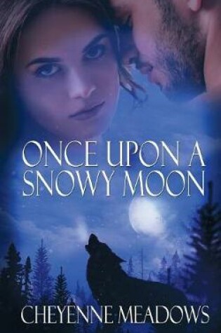 Cover of Once Upon a Snowy Moon
